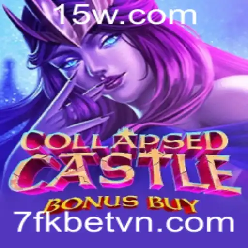 Explorando CollapsedCastleBonusBuy: Mergulhe na Aventura de Jogos com 7fkbet